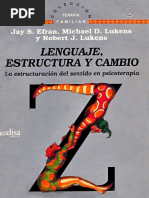 Efran, Jay S. (Et Al.) - Lenguaje, Estructura y Cambio. La Estructuración Del Sentido en Psicoterapia