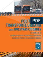 Politicas de Transporte Urbano Para Nuestras Ciudades Un Aporte de Sochitran a La Nueva Politica Nacional de Desarrollo Urbano