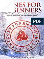 Runes For Beginners A Guide To Reading Runes in Divination, Rune Magic, and The Meaning of The Elder Futhark Runes by Lisa Chamberlain