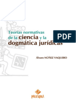 Teorías Normativas de La Ciencia y La Dogmática Jurídicas - Álvaro Núñez Vaquero (2017, Palestra)