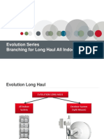 Branching For Long Haul All Indoor System