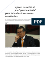 Alberto Fujimori Convirtió Al Perú en Una "Puerta Abierta" para Todas Las Inversiones Malolientes