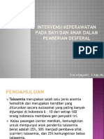 Intervensi Kep PD Bayi Dan Anak DLM Pemberian Desferal