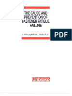 Where does fatigue failure occur in fasteners