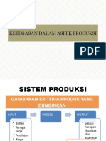 Ketegasan Dalam Aspek Produksi