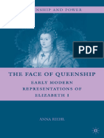 (Queenship and Power) Anna Riehl-The Face of Queenship - Early Modern Representations of Elizabeth I (Queenship and Power) - Palgrave Macmillan (2010)