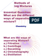 Methods of Separating Mixtures