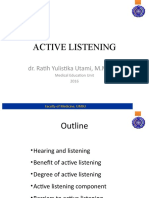 Active Listening: Dr. Ratih Yulistika Utami, M.Meded