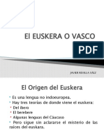 El EUSKERA O VASCO