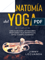 La Anatomía del Yoga_ Una guía con las mejores posturas y sus beneficios en el cuerpo humano (Spanish Edition)