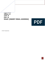 Address Office: # Cell: # Fax: # Email: (Insert Email Address)