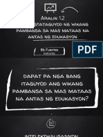 FIL 123 Aralin 1.2 Ang Pagtataguyod NG Wikang Pambansa Sa Mas Mataas Na Antas NG Edukasyon at Lagpas Pa