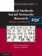 Dominguez S., Hollstein B. (Eds.) - Mixed Methods Social Networks Research_ Design and Applications (2014, CUP)