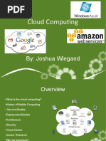 Cloud Computing: By: Joshua Wiegand