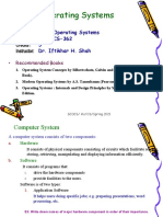 Operating Systems CS-362 3 Dr. Iftikhar H. Shah
