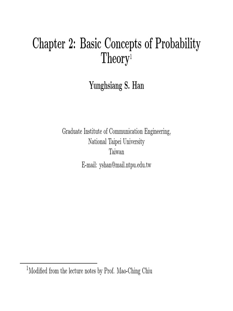 Chapter 2: Basic Concepts of Probability Theory: Yunghsiang S. Han ...