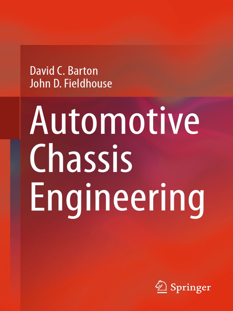 Automotive Chassis Engineering by David C. Barton and John D ...
