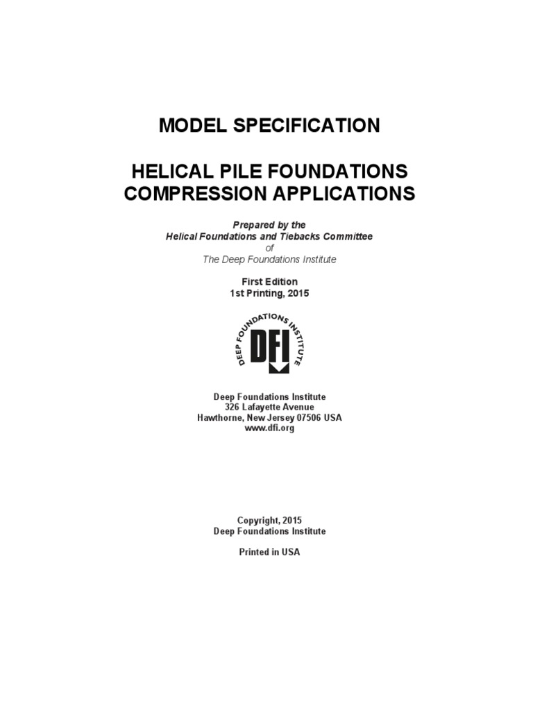 Model Specification Helical Pile Foundations Compression Applications