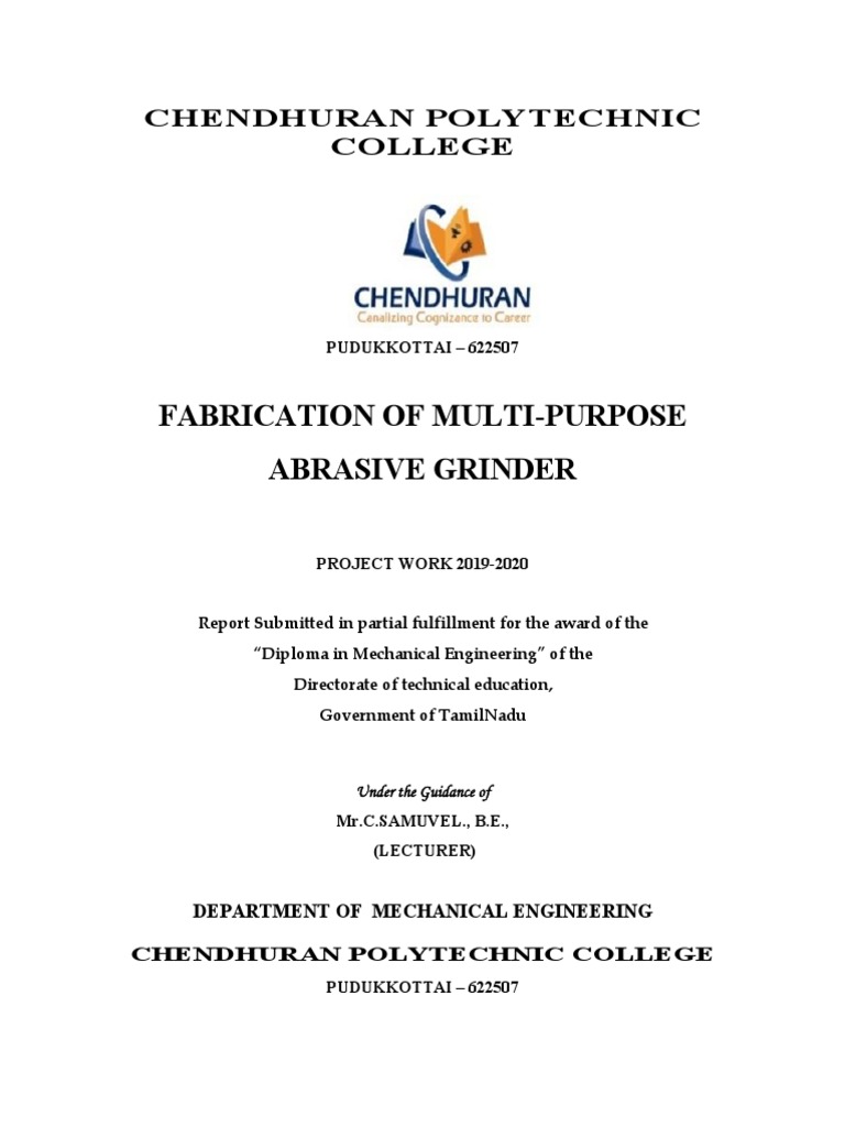 Fabrication of MultiPurpose Abrasive Grinder Chendhuran Polytechnic