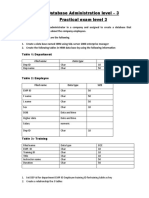 Database Administration Level - 3 Practical Exam Level 3: Filed Name Data Type Size