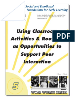 Using Classroom Activities & Routines As Opportunities To Support Peer Interaction