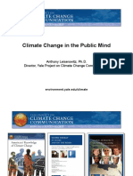Climate Change in The Public Mind: Anthony Leiserowitz, Ph.D. Director, Yale Project On Climate Change Communication