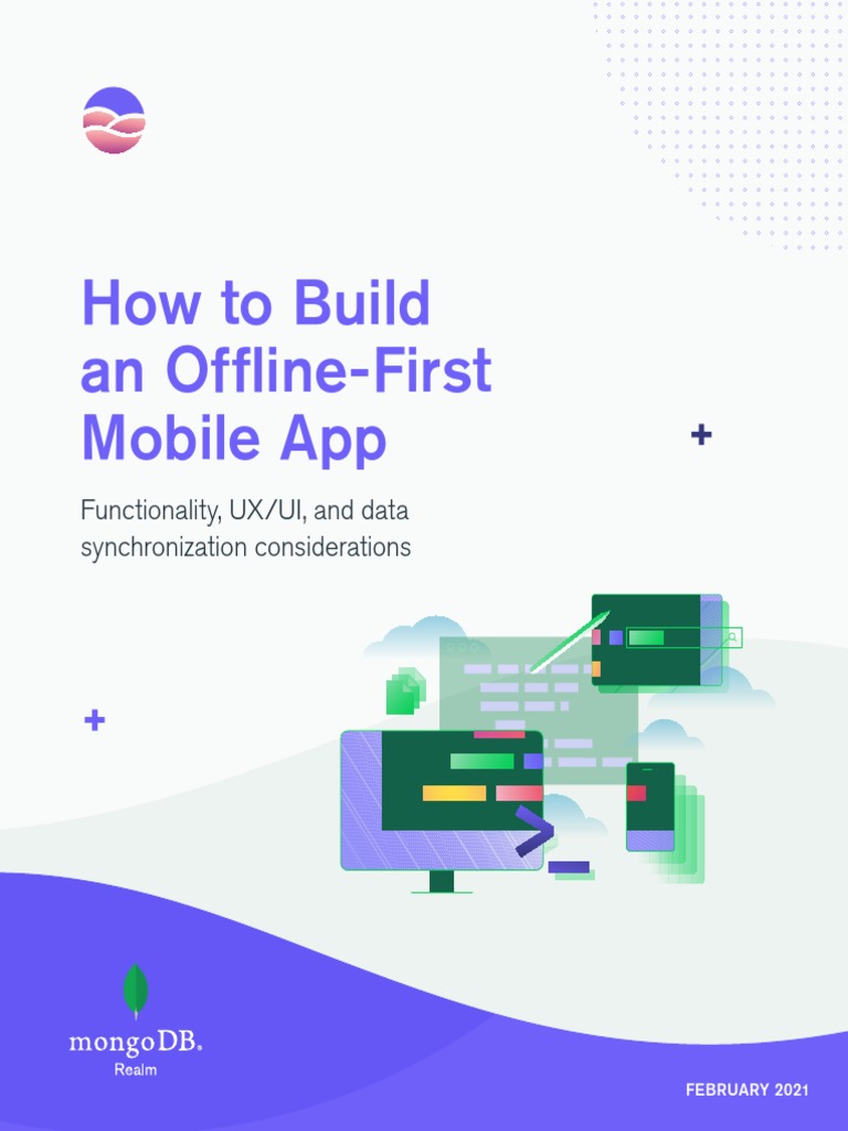 How To Build An Offline-First Mobile App: Functionality, UX/UI, and ...