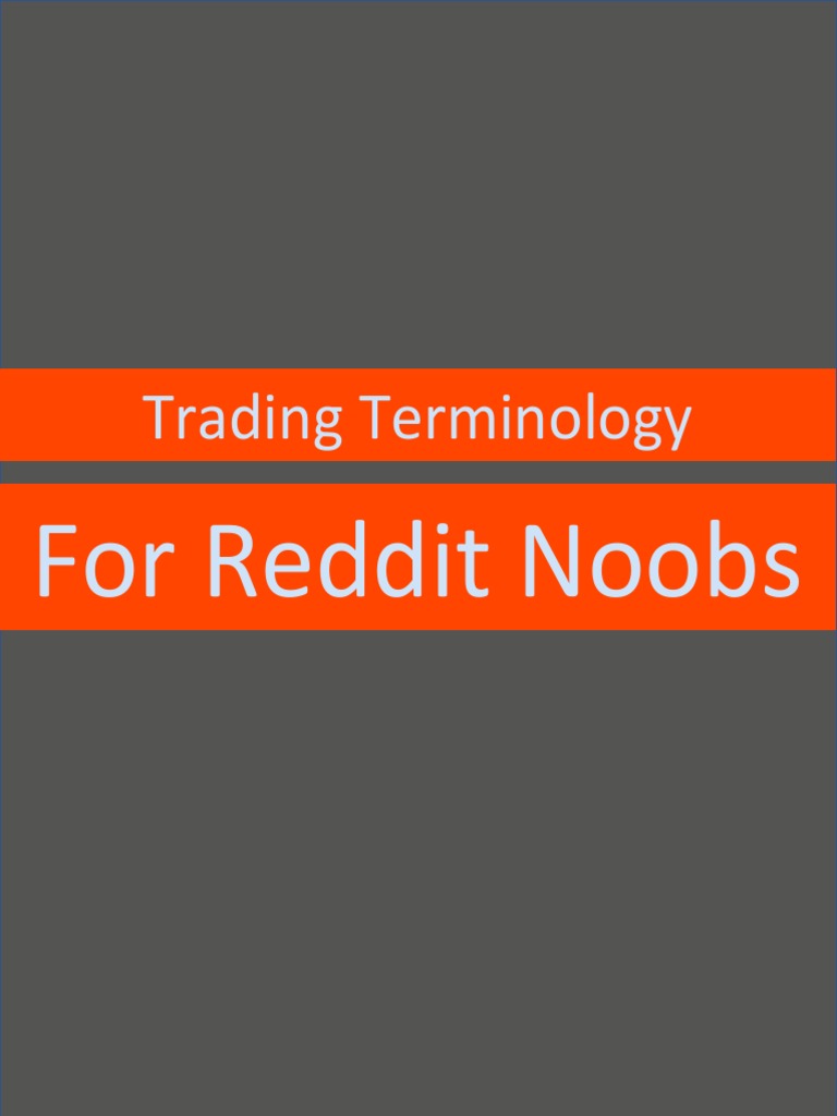 Trading Terms for Reddit Beginners | PDF | Hedge (Finance) | Day Trading