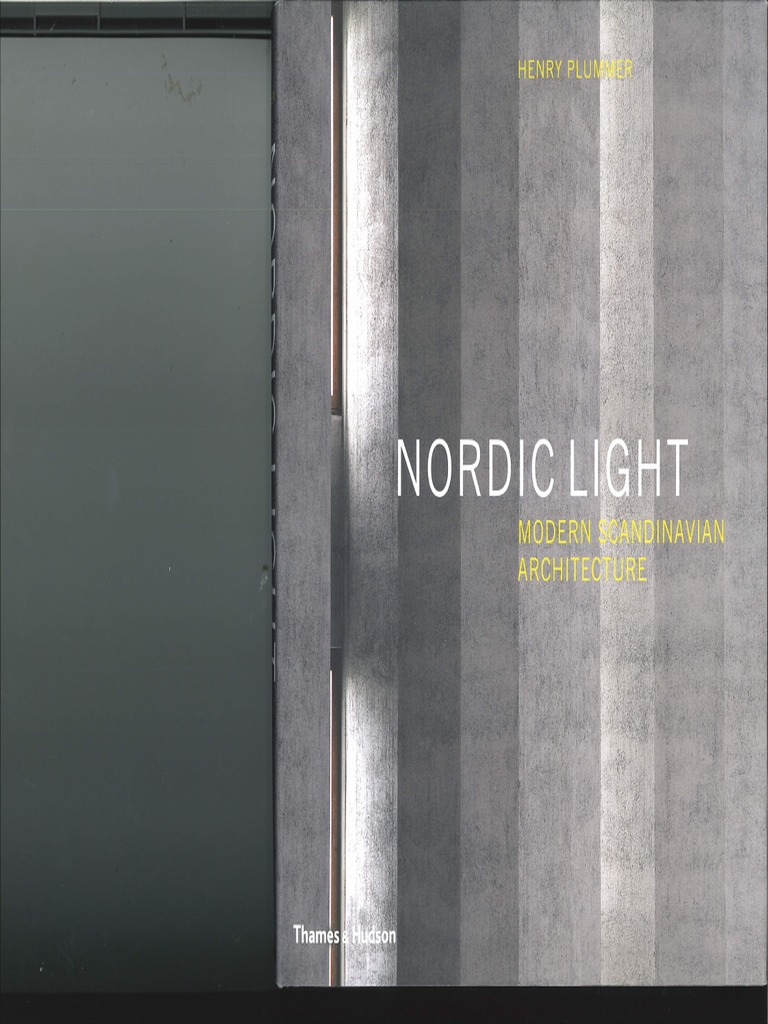 PLUMMER, HENRY - Nordic Light - Modern Scandinavian Architecture | PDF
