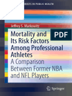Mortality and Its Risk Factors Among Professional Athletes A Comparison Between Former NBA and NFL Players