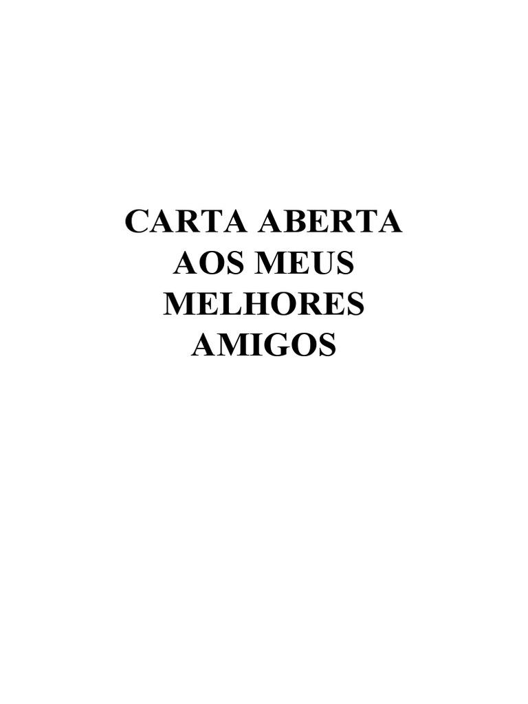 Carta Aberta Aos Meus Melhores Amigos | PDF | Sentimento | Amor