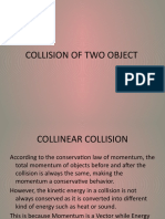 Collisions of Objects: Momentum, Energy and Types