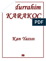 Abdurrahim Karakoç - Kan Yazısı