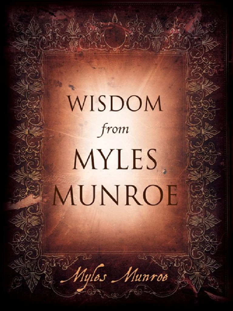 Wisdom From Myles Munroe - Myles Munroe (PDFDrive) | PDF | Seven Deadly  Sins | Christianity, image size:768x1024