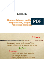 Ethers: Nomenclatures, Methods of Preparations, Properties, Reactions and Uses