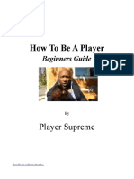 How To Be A Player Guide