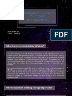 Succession Planning in Senior Management: Submitted By:-Princy Francis Submitted To: - Dr. Vikram Jit Singh