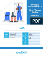 Myocardial Revascularization: Margy P. Paredes Caballero 01180021022 Practice III