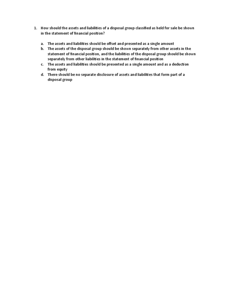 How Should The Assets and Liabilities of A Disposal Group Classified As
