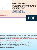 #31 Caso Clinico Derrame Pleural Cronico - Encapsulado Tuberculosis Paula Forteza