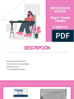Reposición de Insumos Margy P. Paredes Caballero 01180021022 Práctica III