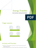Energy Transfer: Accuracy and Precision