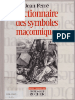 23237-Dictionnaire Des Symboles Maçonniques (Jean Ferré)
