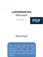 BIOFARMASETIKA Kelompok 1 Difusi Pasif