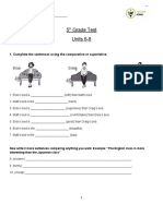 5 Grade Test Units 6-8: 1. Complete The Sentences Using The Comparative or Superlative