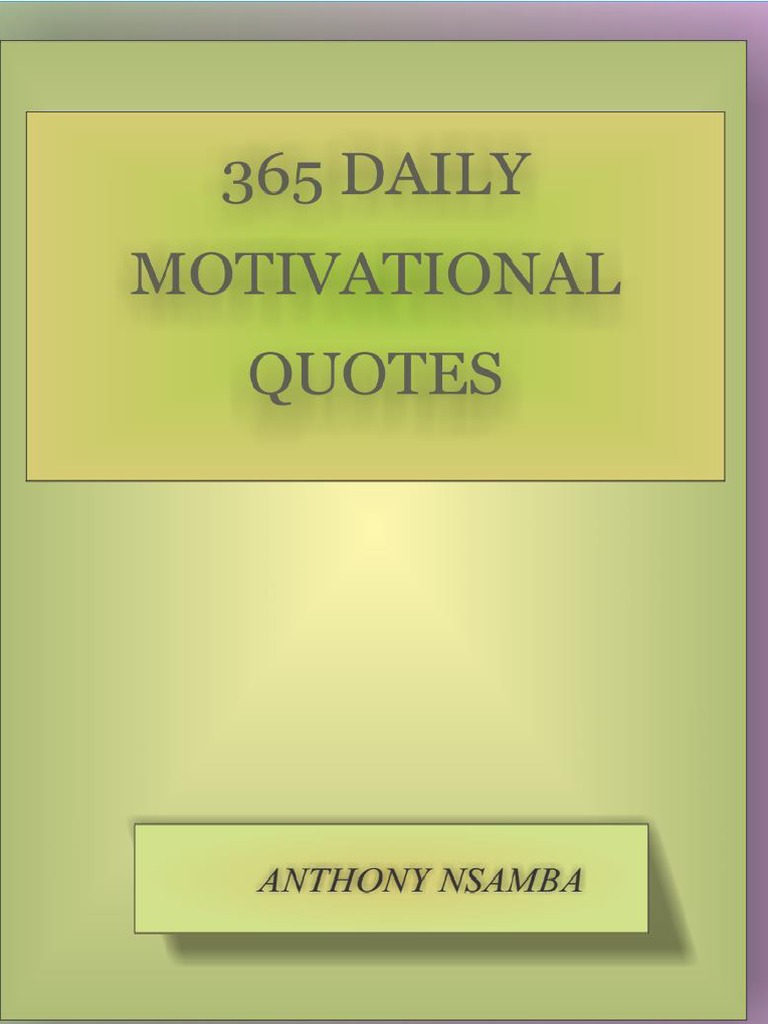 365 Daily Motivational Quotes | PDF | Motivation | Motivational