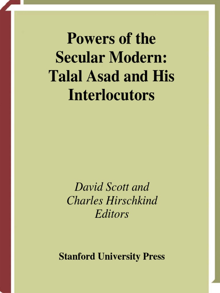 Powers of The Secular Modern Talal Asad and His Interlocutors PDF