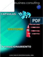 Cápsulas, Crayones y Posicionamiento