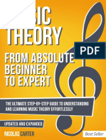 Music Theory - From Beginner To Expert - The Ultimate Step-By-Step Guide To Understanding and Learning Music Theory Effortlessly (Essential Learning Tools For Musicians Book 1)
