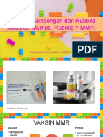 Campak, Gondongan Dan Rubella (Measles, Mumps, Rubella MMR)